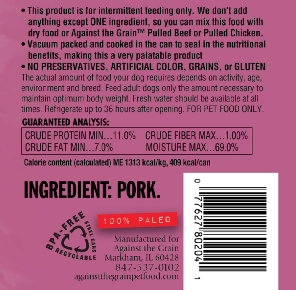 Against the Grain Nothing Else Grain Free One Ingredient 100% Pork Canned Dog Food