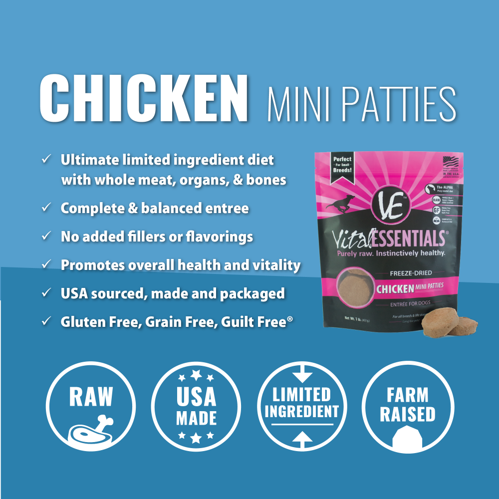 Vital Essentials Freeze Dried Grain Free Chicken Mini Patties Entree for Dogs Food